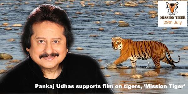 Pankaj Udhas Mission Tiger